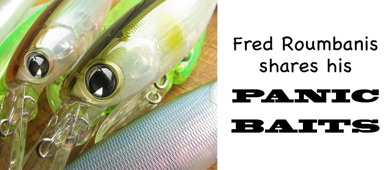 Fred Roumbanis Shares His Panic Baits