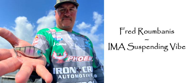 Fred Roumbanis – IMA Suspending Vibe - OPTIMUM BAITS